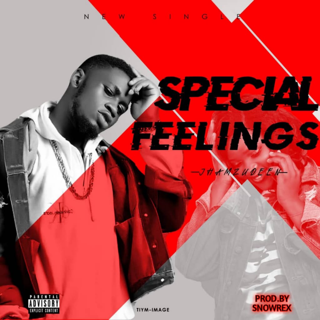 Special Feelings By JhamZUdeen