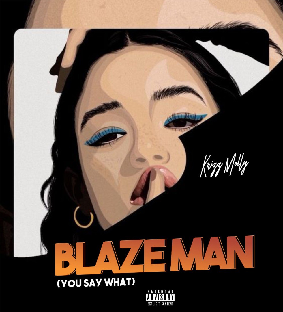 Krizz Molly Blaze Man