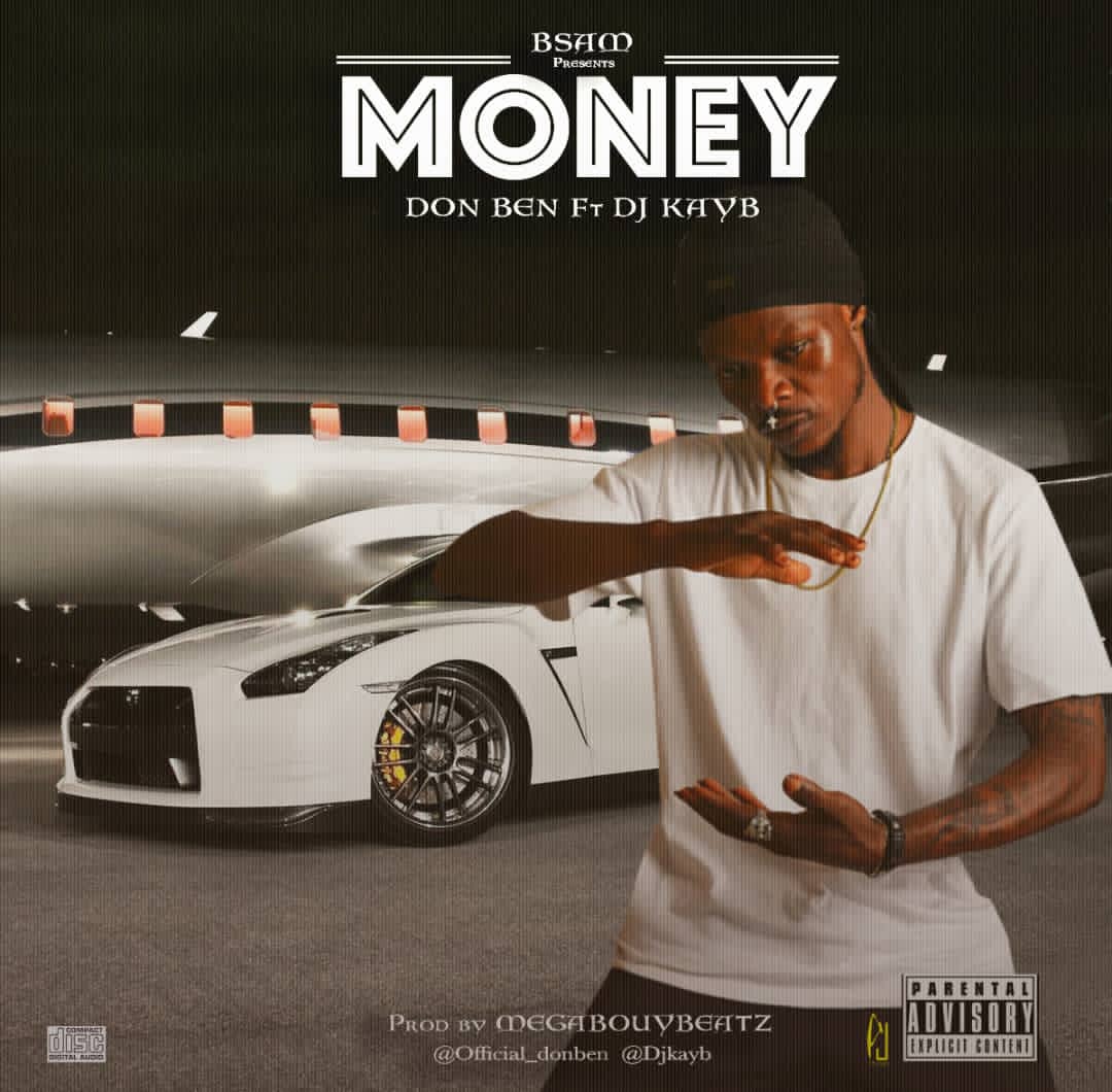 Don Ben DJ Kay B Money