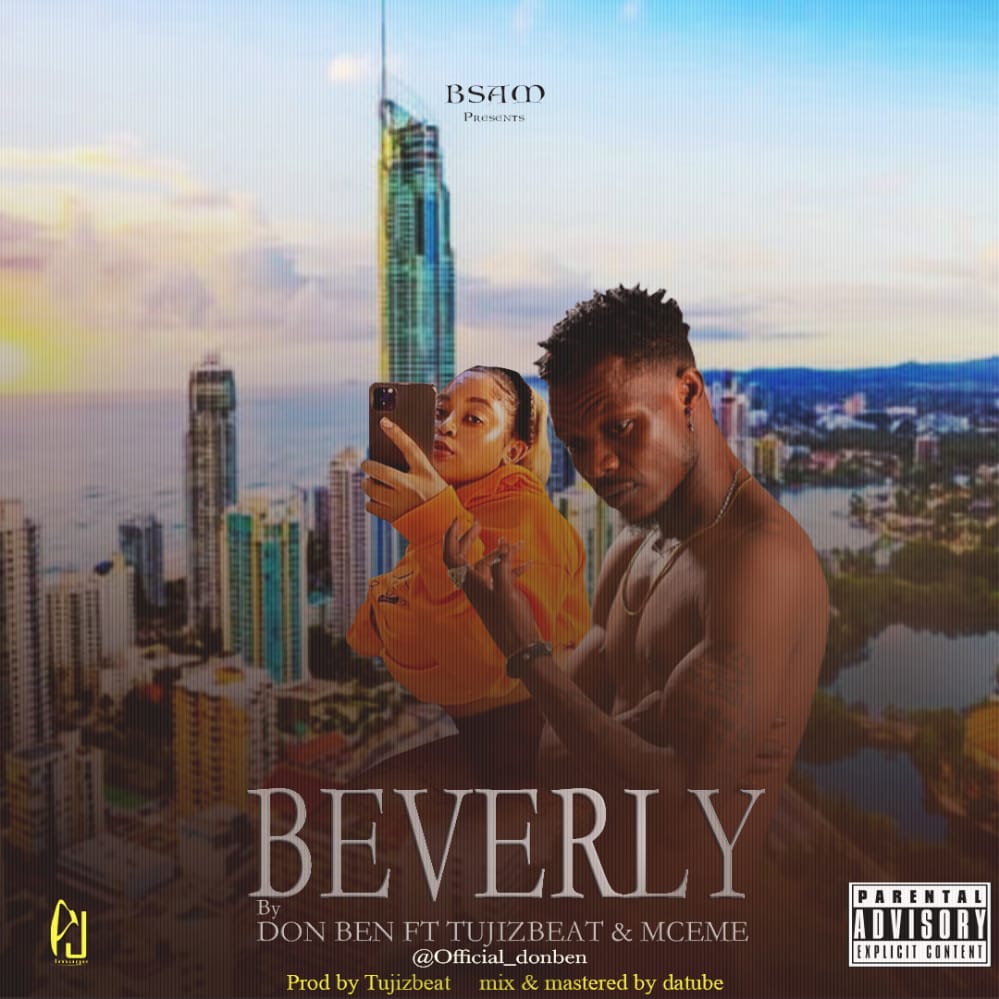 Don Ben Tujizbeat Mceme Beverly