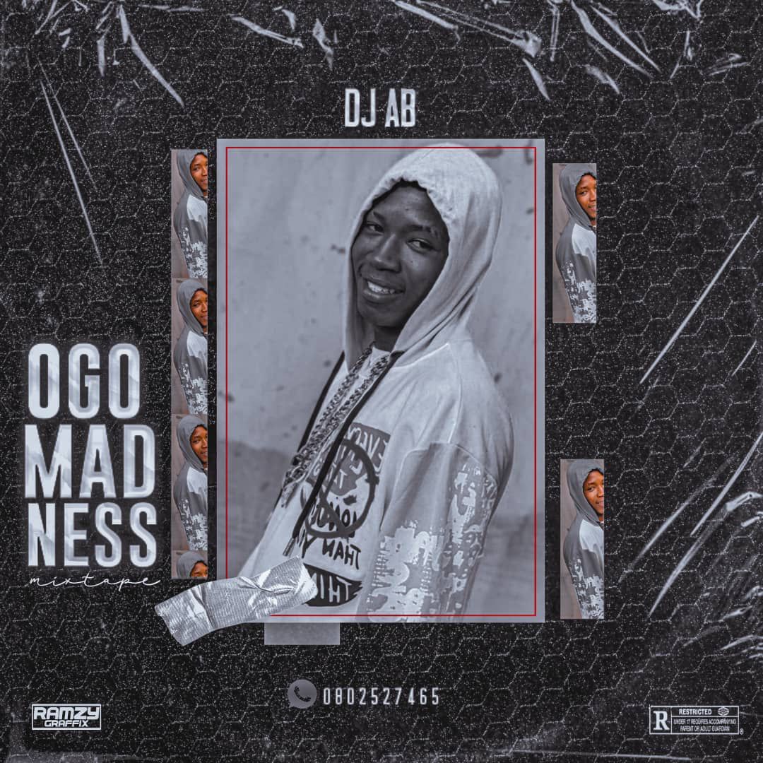 DJ A.B Imole Ikorodu Ogo Madness Mix