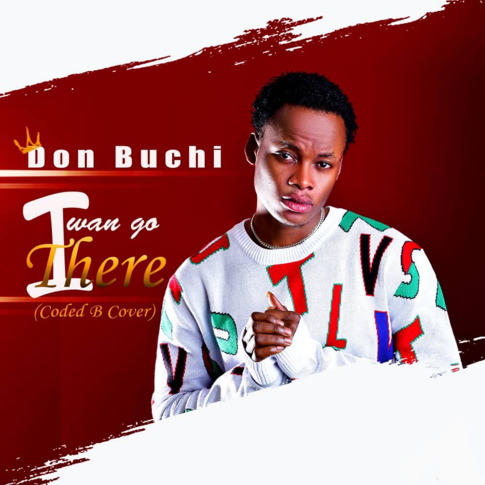 Don Buchi I Wan Go There Coded B Cover
