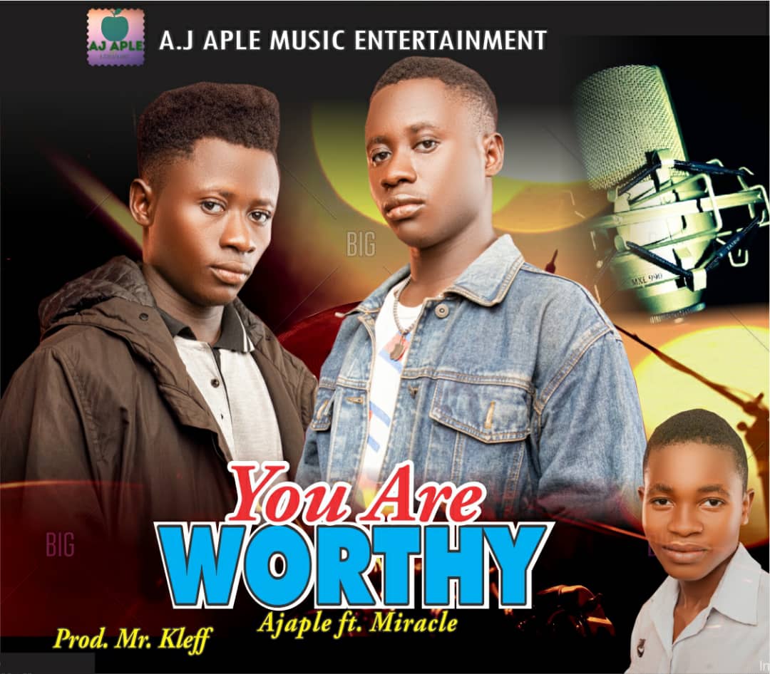 Ajaple Miracle You Are Worthy