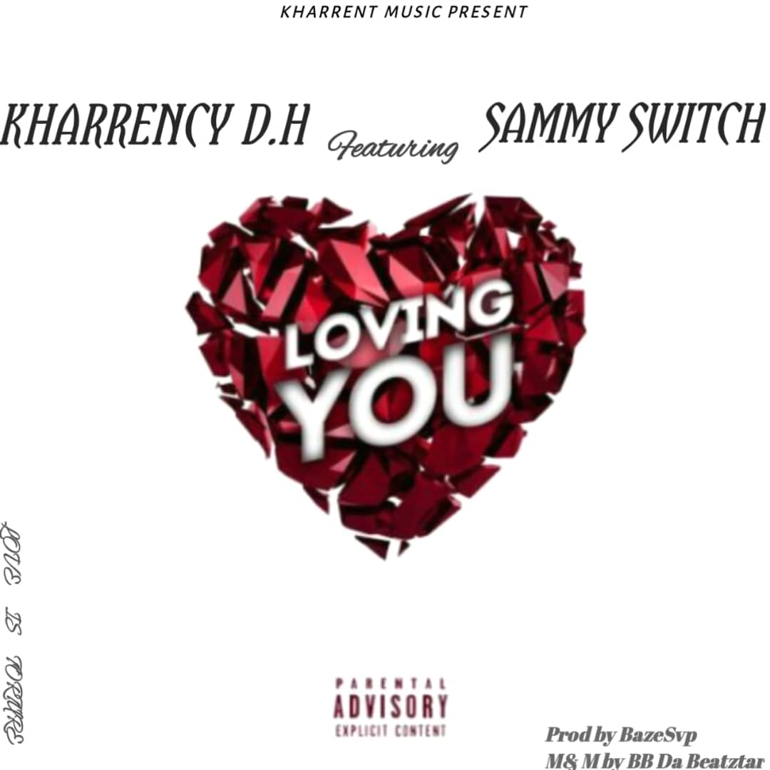 Kharrency D.H Sammy Switch Loving You