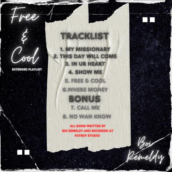 Boi Remeldy Free & Cool The EP