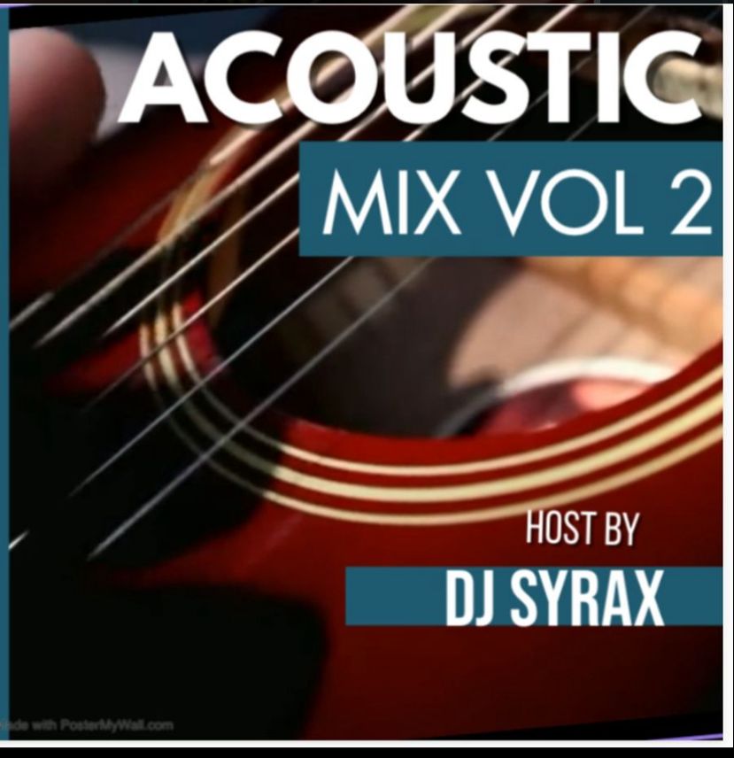 DJ Syrax Acoustic Mixtape Vol 2