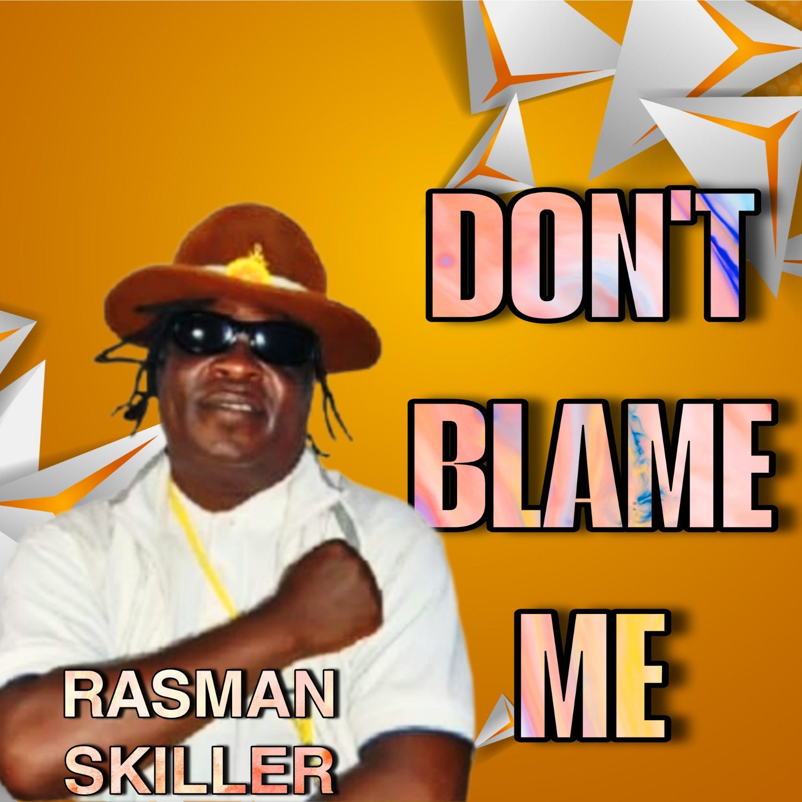Rasman Skiller Don't Blame Me